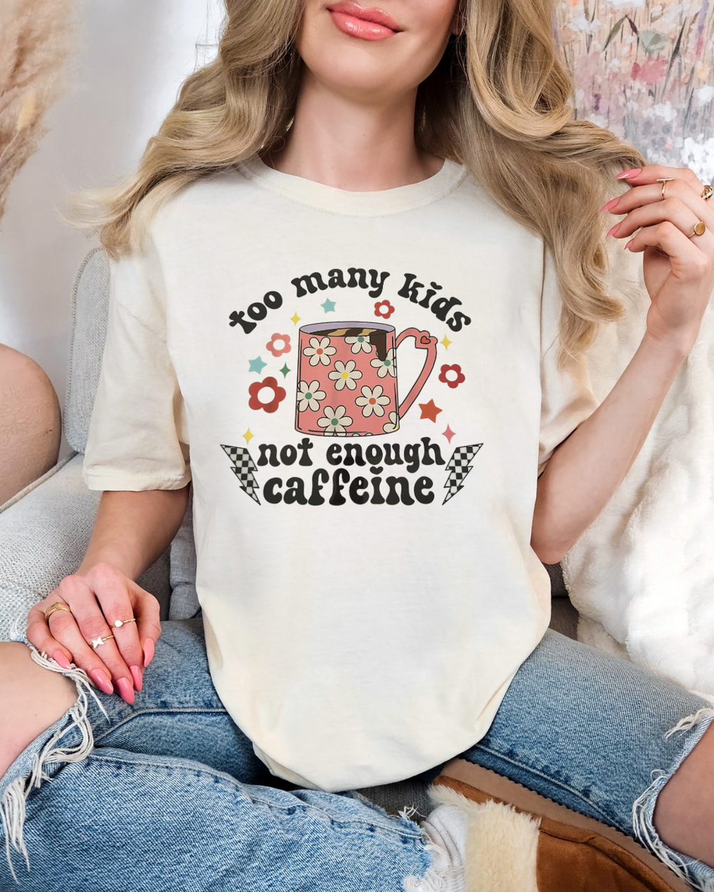 Not enough caffeine graphic tee